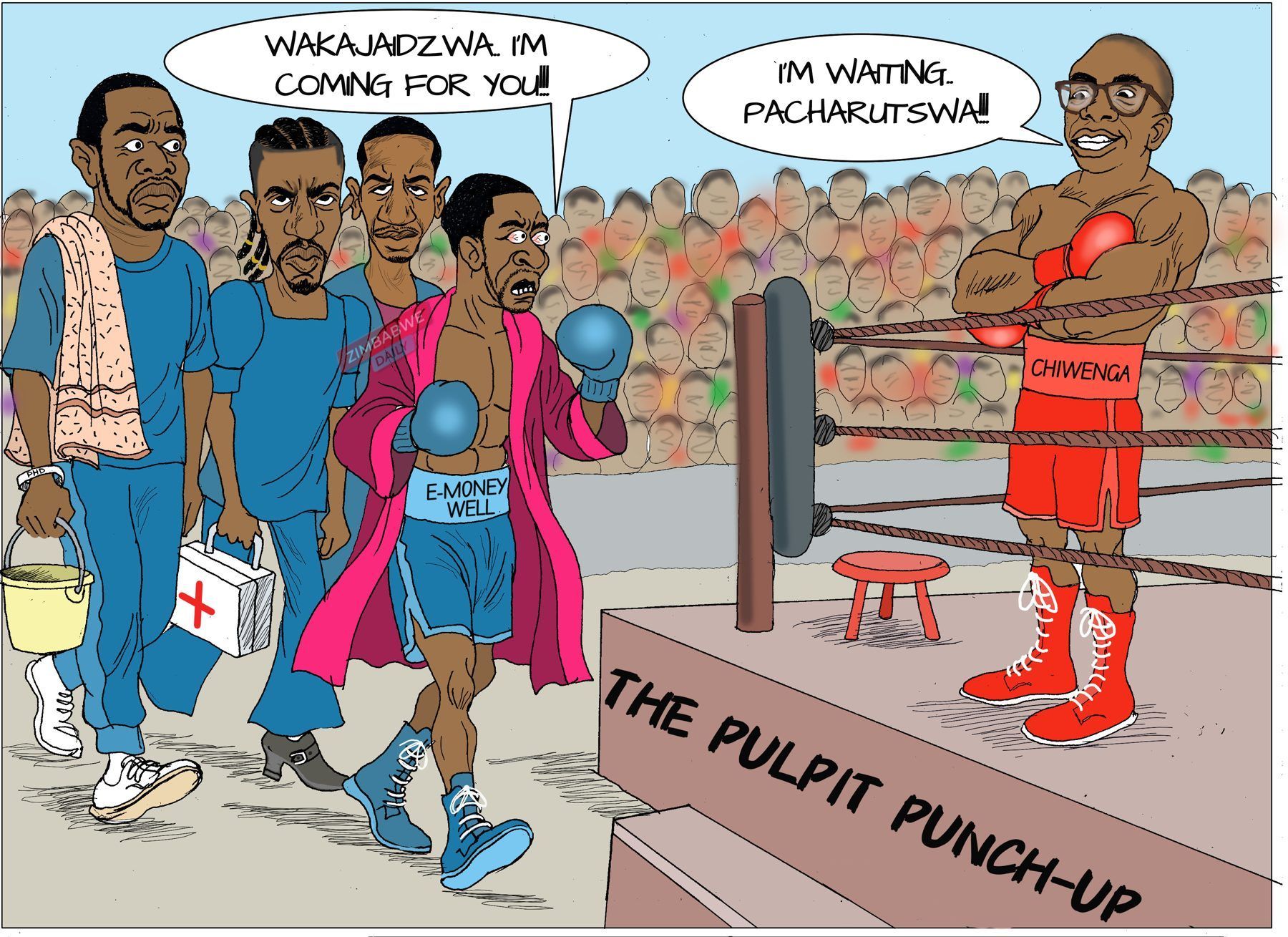 Cartoon of a boxer in blue shorts marked E-MONEY WELL walking to the ring towards a boxer in red shorts marked CHIWENGA, under the words THE PULPIT PUNCH-UP